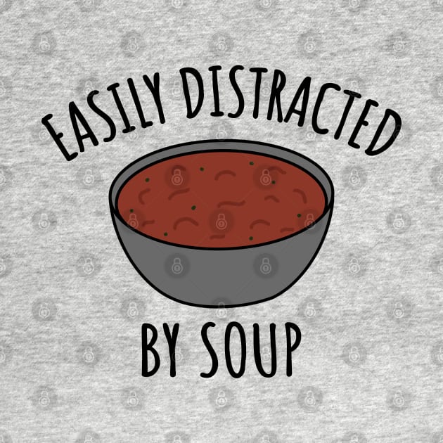 Easily Distracted By Soup by LunaMay